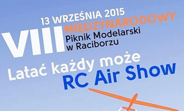 VIII Międzynarodowy Piknik Modelarski w Raciborzu